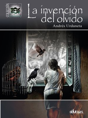cover image of La invención del olvido